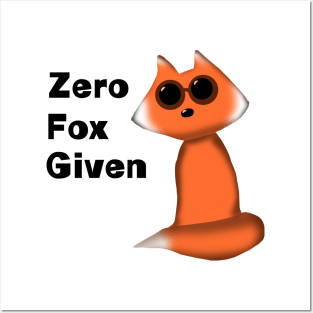 Zero Fox Given Posters and Art